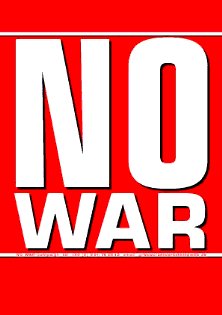 No War! - Kein Krieg!